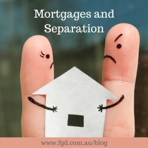 Mortgages & Separation
